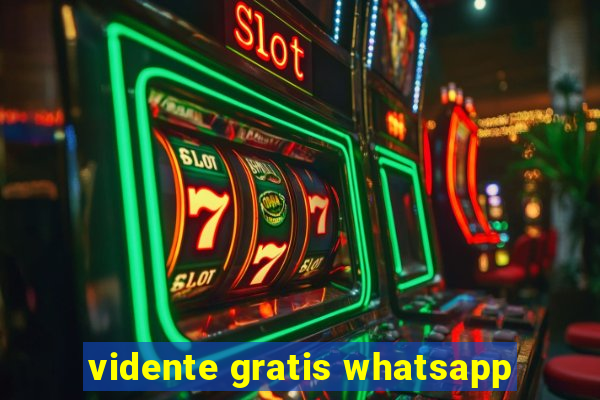 vidente gratis whatsapp