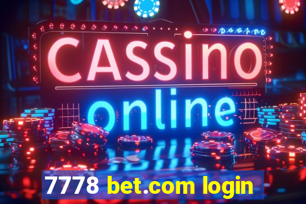 7778 bet.com login