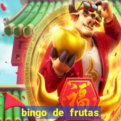 bingo de frutas para imprimir pdf