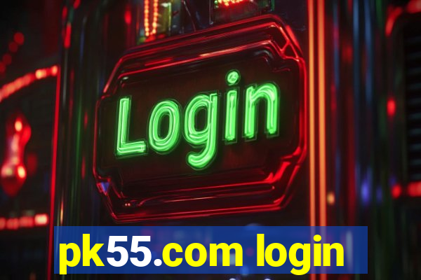 pk55.com login