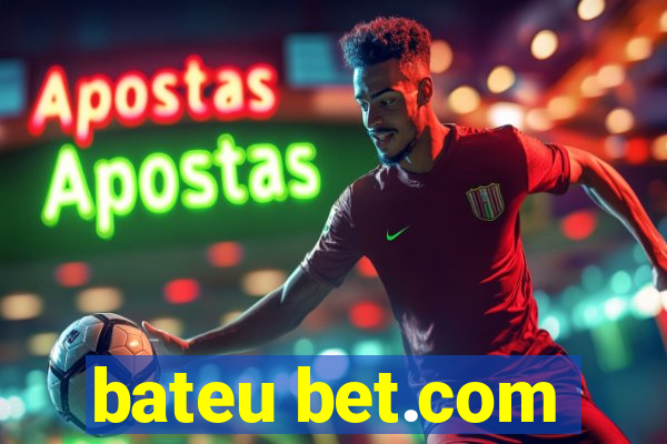 bateu bet.com