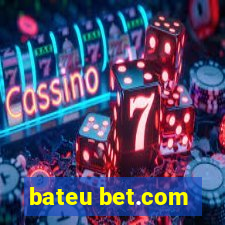 bateu bet.com