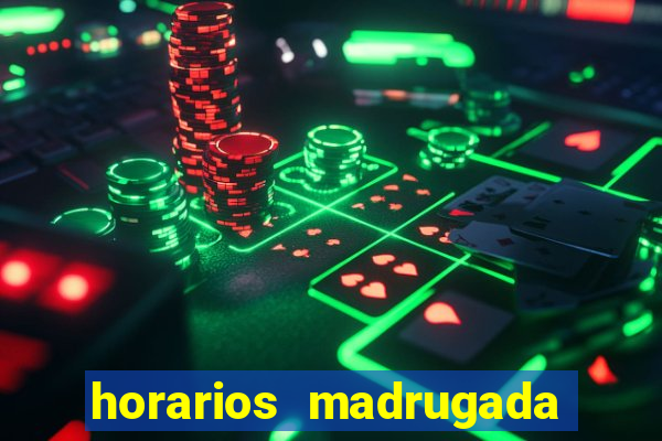 horarios madrugada fortune tiger