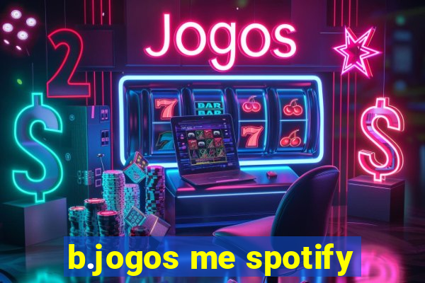 b.jogos me spotify