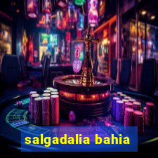 salgadalia bahia