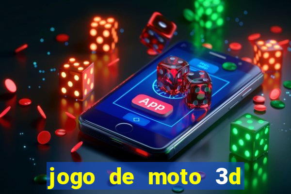 jogo de moto 3d de grau