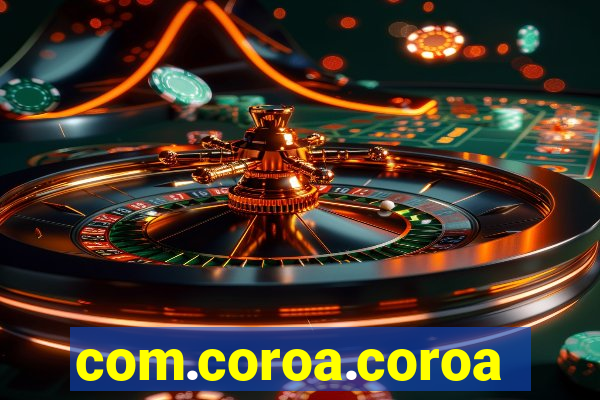 com.coroa.coroagame