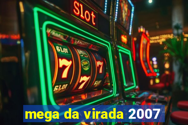 mega da virada 2007