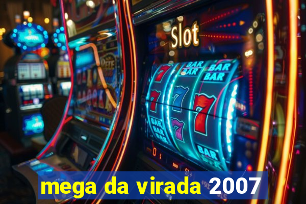 mega da virada 2007