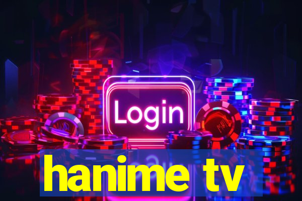 hanime tv