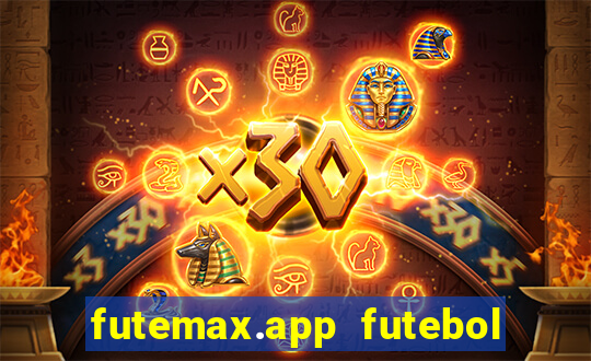 futemax.app futebol ao vivo