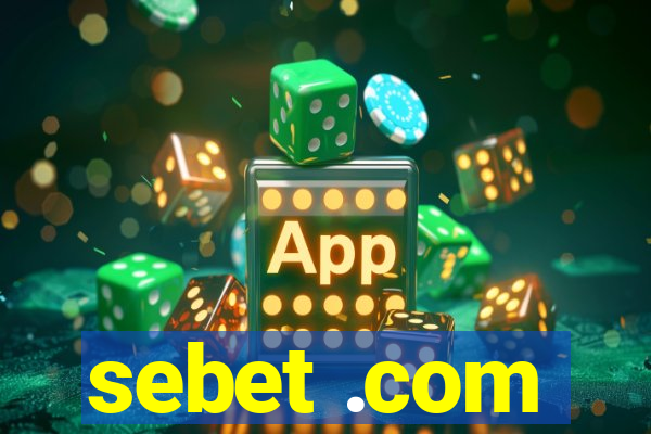 sebet .com