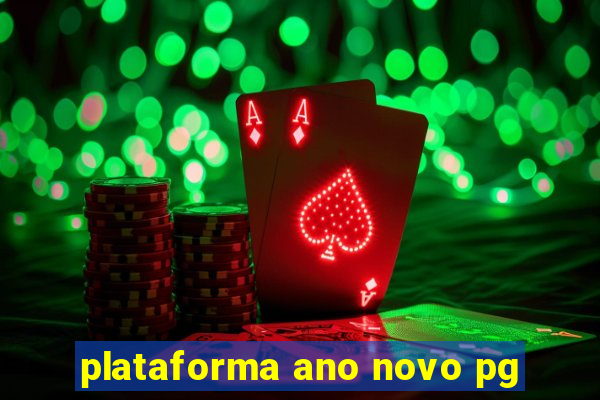 plataforma ano novo pg