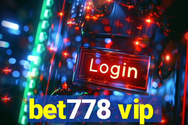 bet778 vip