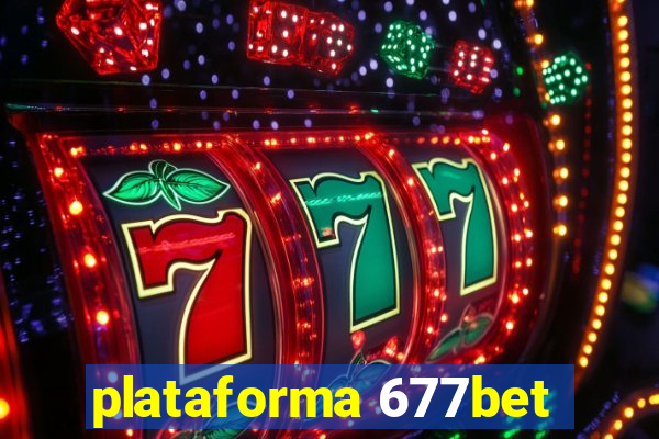 plataforma 677bet