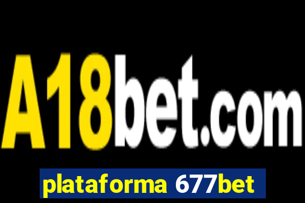 plataforma 677bet