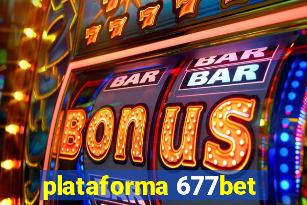 plataforma 677bet