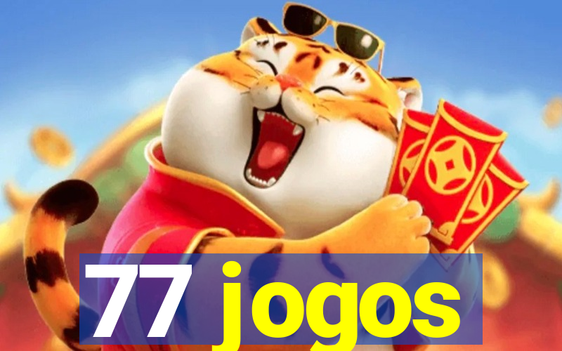 77 jogos