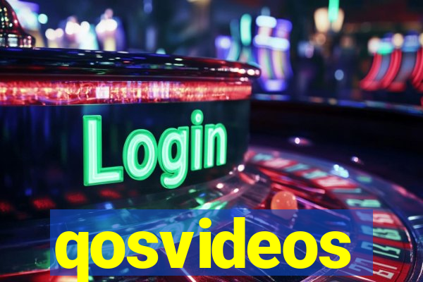 qosvideos