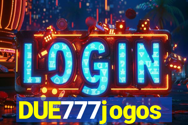 DUE777jogos