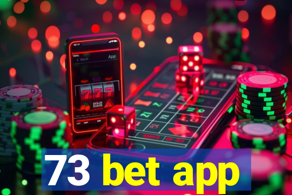 73 bet app