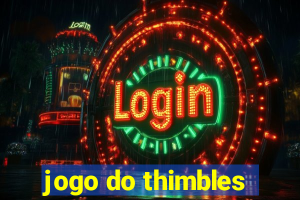 jogo do thimbles