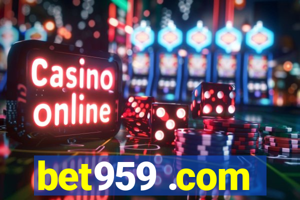 bet959 .com