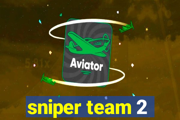 sniper team 2