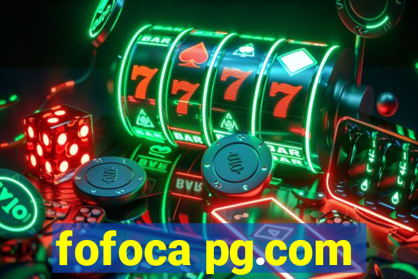 fofoca pg.com