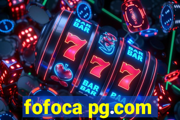 fofoca pg.com