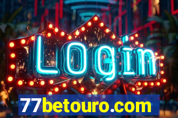 77betouro.com