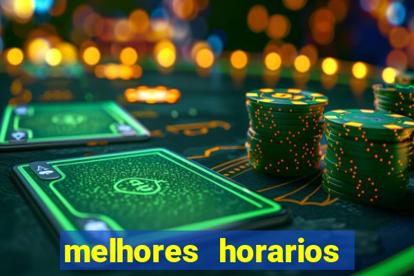 melhores horarios para jogar na betano