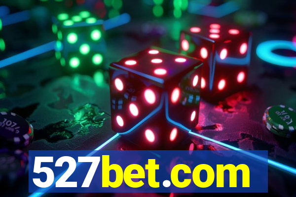 527bet.com