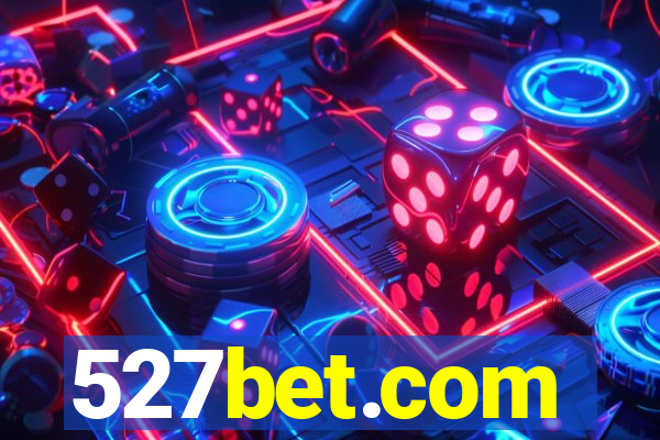 527bet.com