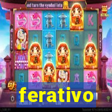 ferativo