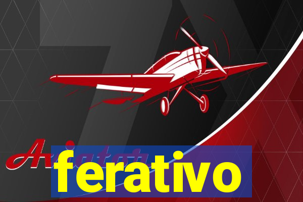 ferativo