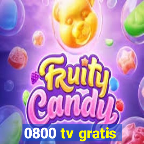 0800 tv gratis