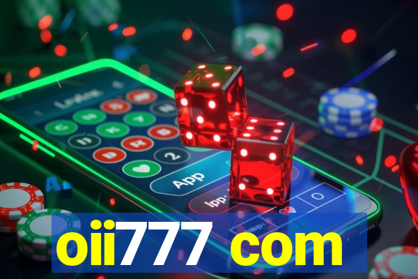 oii777 com