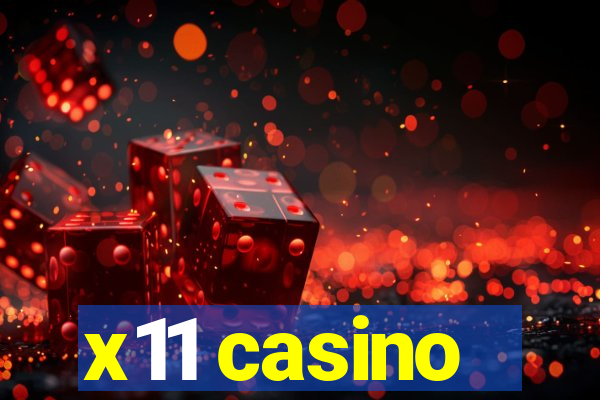 x11 casino