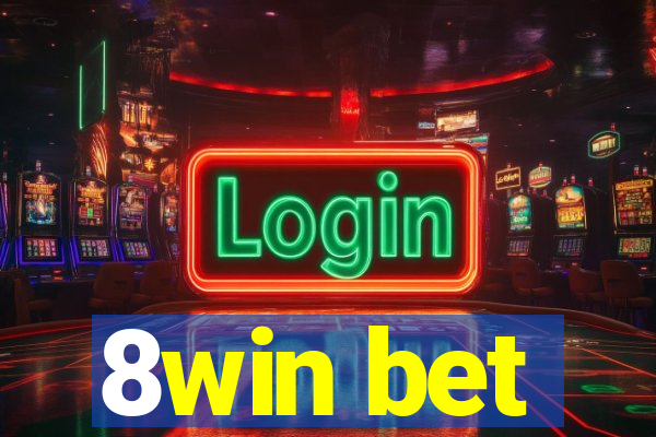 8win bet