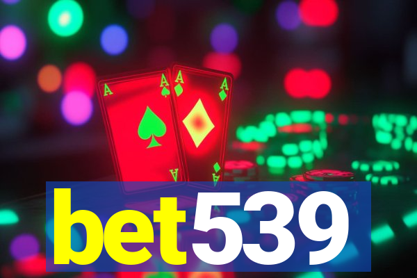 bet539