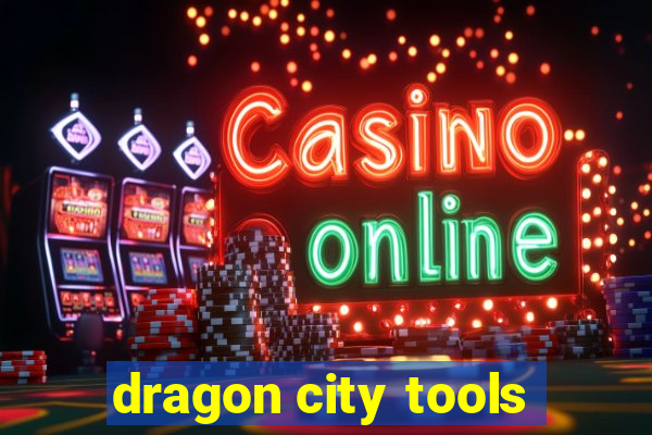 dragon city tools