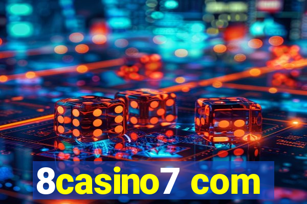 8casino7 com