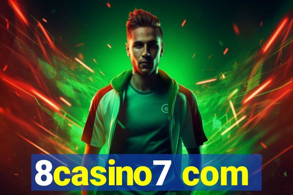 8casino7 com