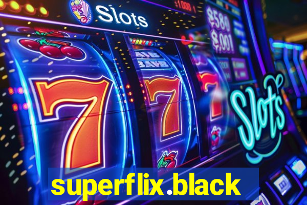 superflix.black