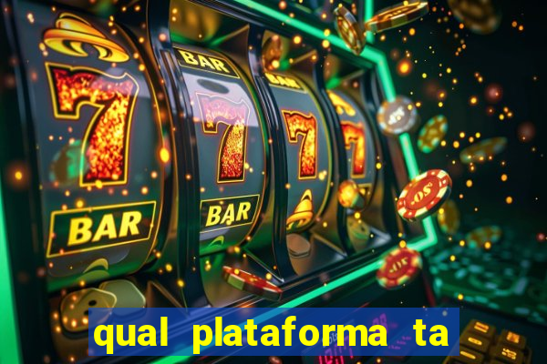 qual plataforma ta pagando mais