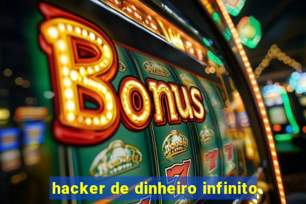 hacker de dinheiro infinito