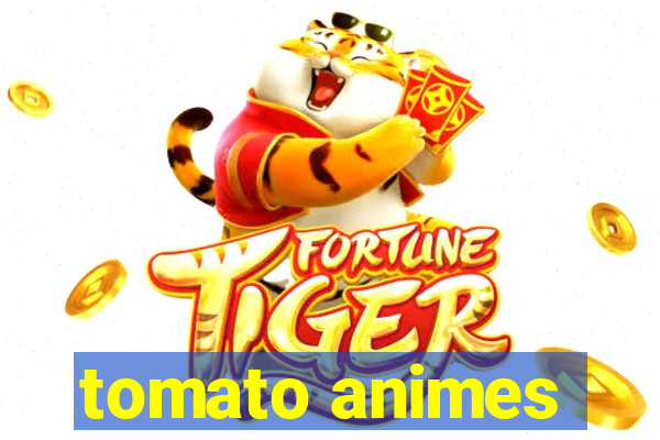 tomato animes