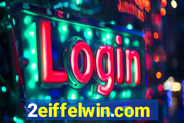 2eiffelwin.com