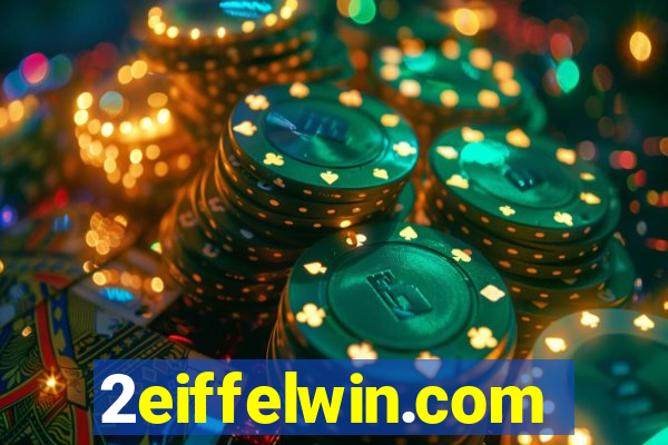 2eiffelwin.com